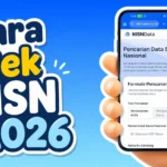 Cara Cek NISN 2026 dengan Nama Siswa dan Ibu Kandung Secara Online Lewat HP