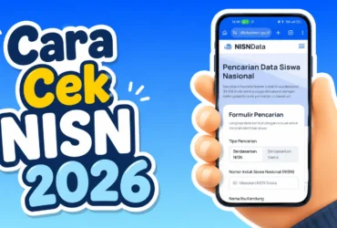 Cara Cek NISN 2026 dengan Nama Siswa dan Ibu Kandung Secara Online Lewat HP