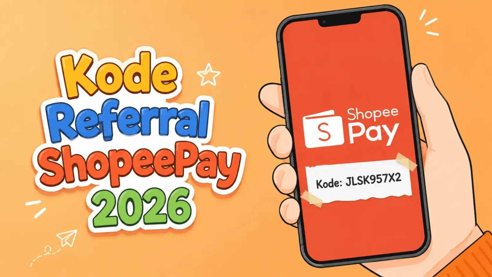 Kode Referral ShopeePay 2026, Dapatkan 10.000 Koin untuk Pengguna Baru