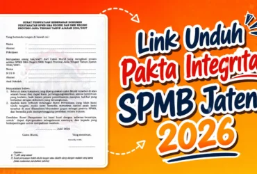 Link Unduh Pakta Integritas Surat Pernyataan Kebenaran Dokumen SPMB Jateng 2026